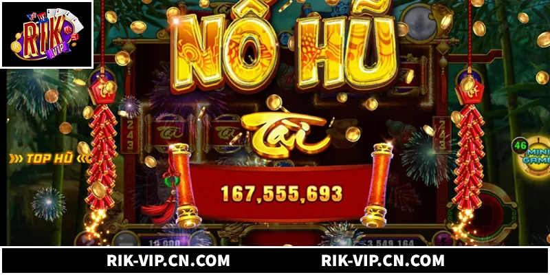 Tìm hiểu về nổ hũ Rikvip